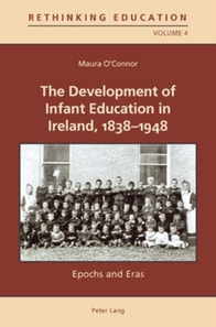 Development of Infant Education in Ireland, 1838-1948