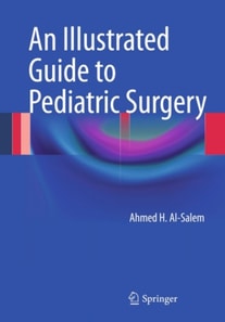 Illustrated Guide to Pediatric Surgery