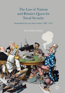 Law of Nations and Britain's Quest for Naval Security