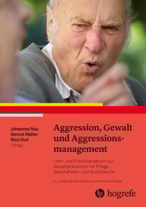 Aggression, Gewalt und Aggressionsmanagement