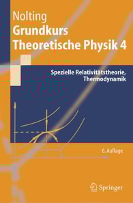 Grundkurs Theoretische Physik 4