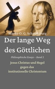 Der lange Weg des Gottlichen