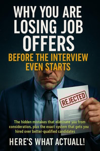Why You Are Losing Job Offers Before the Interview Even Starts