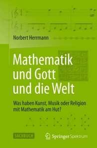 Mathematik und Gott und die Welt
