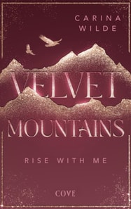 Rise With Me (Velvet Mountains 2)
