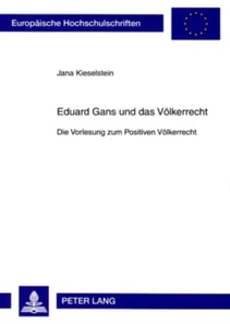 Eduard Gans und das Voelkerrecht