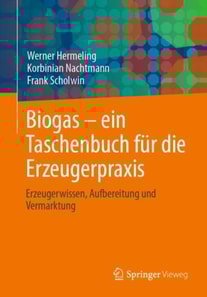 Biogas – ein Taschenbuch für die Erzeugerpraxis