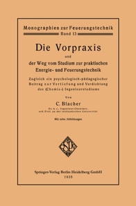 Die Vorpraxis und der Weg vom Studium zur praktischen Energie- und Feuerungstechnik