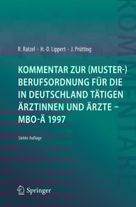Kommentar zur (Muster-)Berufsordnung für die in Deutschland tätigen Ärztinnen und Ärzte – MBO-Ä 1997