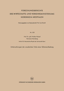 Untersuchungen der anodischen Teile einer Glimmentladung