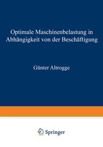 Optimale Maschinenbelastung in Abhängigkeit von der Beschäftigung