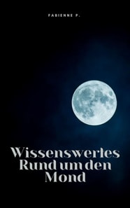 Wissenswertes Rund um den Mond