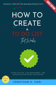 How to Create a To-Do List That Works: