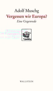 Vergessen wir Europa?