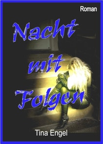 Nacht mit Folgen