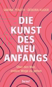 Die Kunst des Neuanfangs