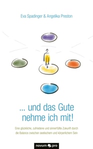 ... und das Gute nehme ich mit!