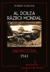 Al Doilea Război Mondial - 01 - Moscova 1941