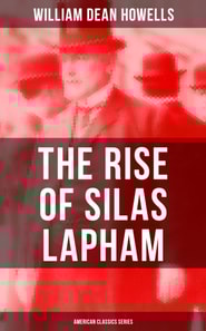 Rise of Silas Lapham (American Classics Series)