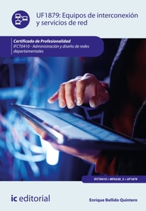 Equipos de interconexión y servicios de red. IFCT0410