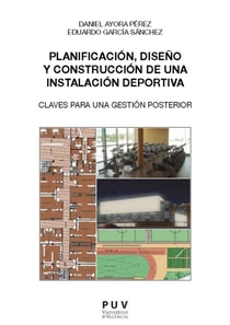 Planificacion, diseno y construccion de una instalacion deportiva