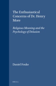 Enthusiastical Concerns of Dr. Henry More