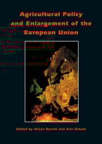 Agricultural Policy and Enlargement of the European Union