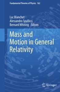 Mass and Motion in General Relativity