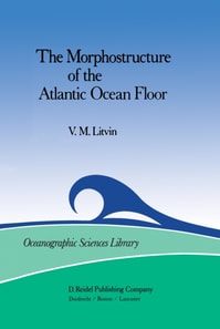 Morphostructure of the Atlantic Ocean Floor