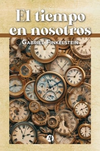 El tiempo en nosotros
