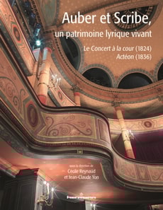 Auber et Scribe, un patrimoine lyrique vivant