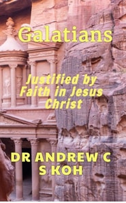 Galatians: Justified by Faith in Jesus Christ
