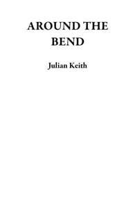 Around the Bend