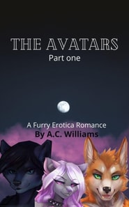 Avatars - Part one A Furry Erotica Romance