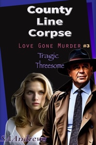 County Line Corpse - Tragic Threesome