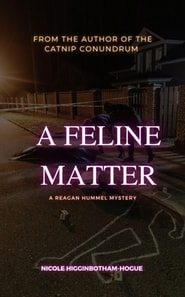 Feline Matter: A Reagan Hummel Mystery
