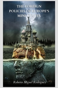 Foreign Policies of  Europe's Mini-States