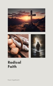 Radical Faith