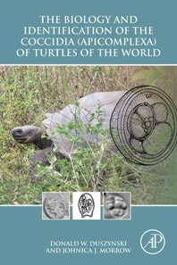 Biology and Identification of the Coccidia (Apicomplexa) of Turtles of the World