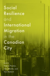 Social Resilience and International Migration in the Canadian City