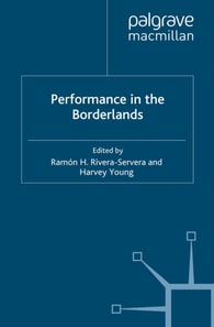 Performance in the Borderlands