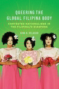 Queering the Global Filipina Body