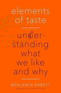 Elements of Taste