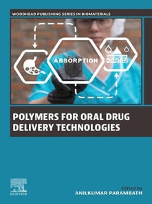 Polymers for Oral Drug Delivery Technologies