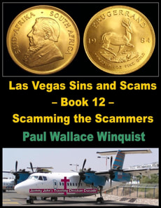 Las Vegas Sins and Scams - Book 12 - Scamming the Scammers