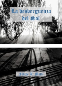 La desverguenza del Sol