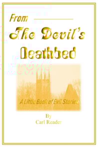 From the Devil's Deathbed: A Little Book of Evil Stories