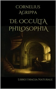 De Occulta Philosophia: Libro I  Magia Naturale