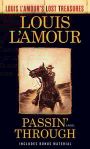 Passin' Through (Louis L'Amour's Lost Treasures)