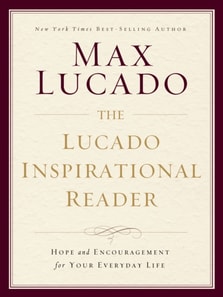 Lucado Inspirational Reader